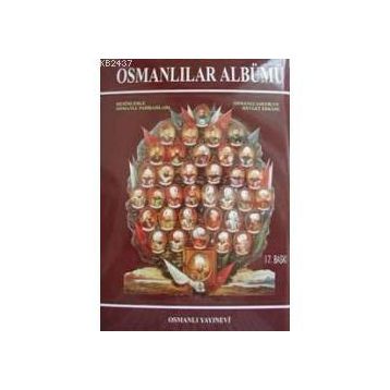OSMANLILAR ALBÜMÜ - ABDÜLKADİR DEDEOĞLU