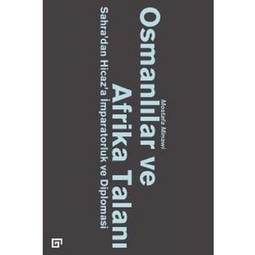 Osmanlılar ve Afrika Talanı - Mostafa Minawi