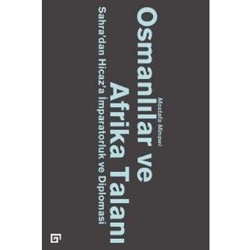 Osmanlılar ve Afrika Talanı - Mostafa Minawi