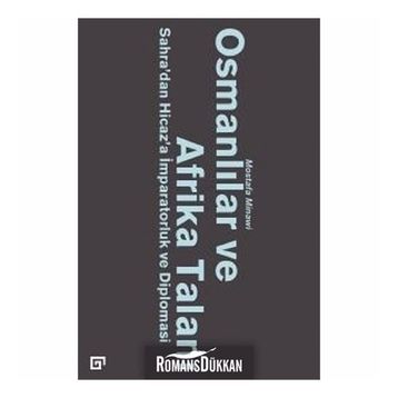 Osmanlılar ve Afrika Talanı - Mostafa Minawi