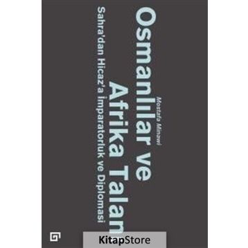 Osmanlılar ve Afrika Talanı - Mostafa Minawi