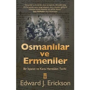 Osmanlılar ve Ermeniler - Edward J. Erickson