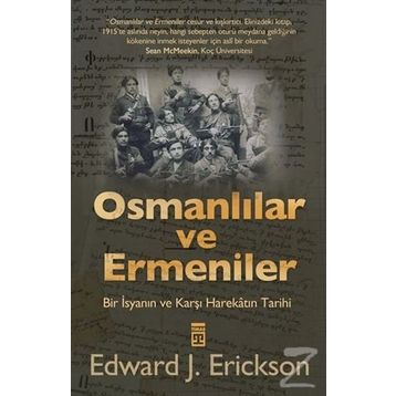 Osmanlılar ve Ermeniler - Edward J. Erickson