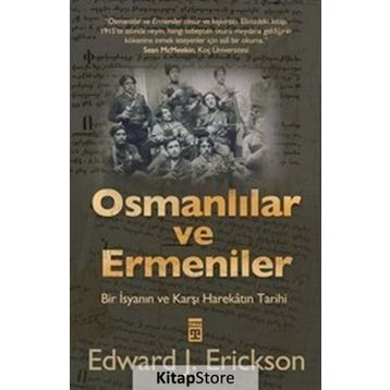 Osmanlılar ve Ermeniler - Edward J. Erickson
