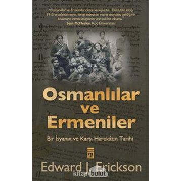 Osmanlılar ve Ermeniler - Edward J. Erickson