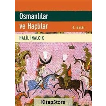 Osmanlılar ve Haçlılar - Halil İnalcık