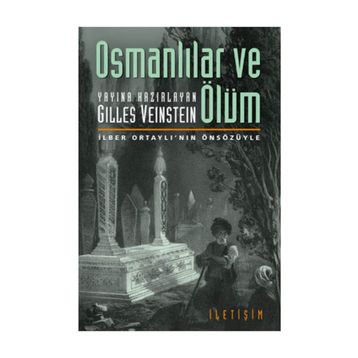 OSMANLILAR VE ÖLÜM - GILLES VEINSTEIN