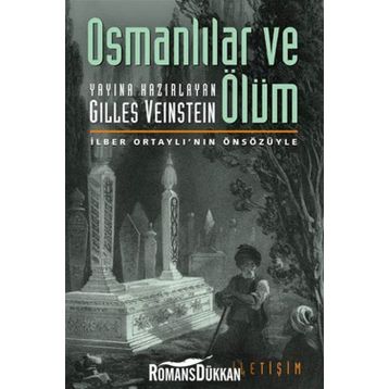 OSMANLILAR VE ÖLÜM - GILLES VEINSTEIN