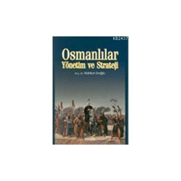 OSMANLILAR YÖNETİM VE STRATEJI - HALDUN EROĞLU