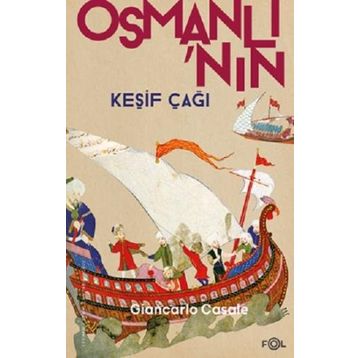Osmanlı'nın Keşif Çağı - Giancarlo Casale