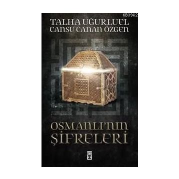 Osmanlı’nın Şifreleri - Talha Uğurluel Cansu Canan Özgen