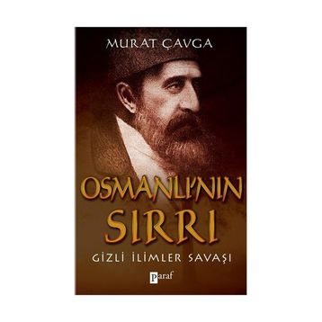 Osmanlı’nın Sırrı - Murat Çavga