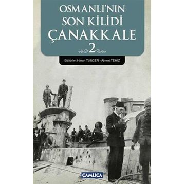 OSMANLI'NIN SON KILIDI ÇANAKKALE 2 - KOLEKTIF