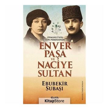 Osmanlı'nın Son Perdesinde - Ebubekir Subaşı