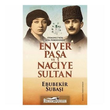 Osmanlı'nın Son Perdesinde - Ebubekir Subaşı