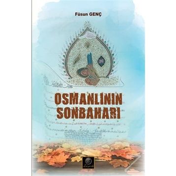 Osmanlının Sonbaharı - Füsun Genç