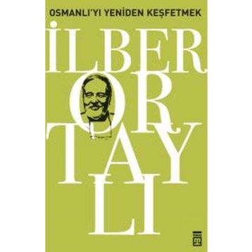 Osmanlı'yı Yeniden Keşfetmek 1