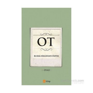 Ot - Burak Bilgehan Özpek