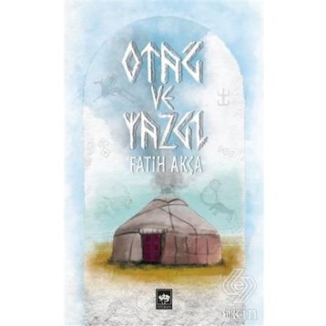 Otağ ve Yazgı - Fatih Akça