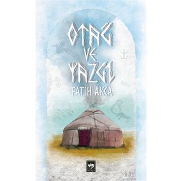 Otağ ve Yazgı - Fatih Akça
