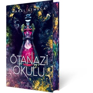 Ötanazi Okulu 2 - Maral Atmaca