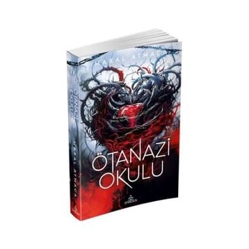 Ötanazi Okulu 4 - Maral Atmaca
