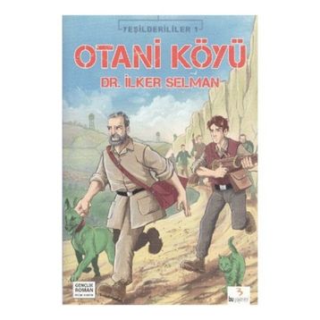 OTANI KÖYÜ - İLKER SELMAN