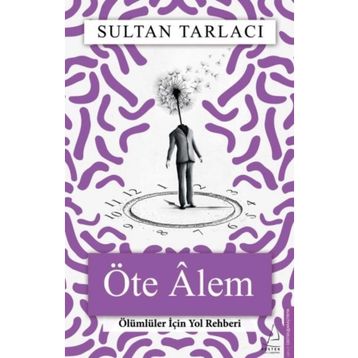 Öte Alem - Destek Yayınları