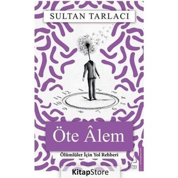 Öte Alem - Sultan Tarlacı