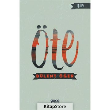 Öte - Bülent Öğer