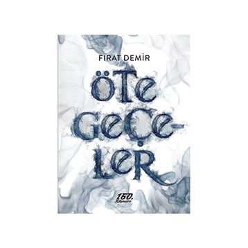 Öte Geçeler - Fırat Demir