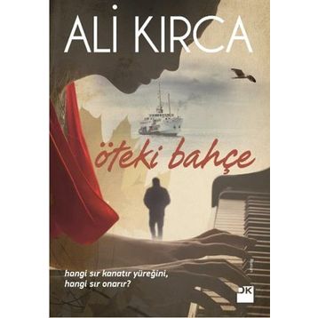 Öteki Bahçe - Ali Kırca