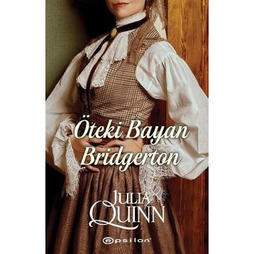 Öteki Bayan Bridgerton - Julia Quinn