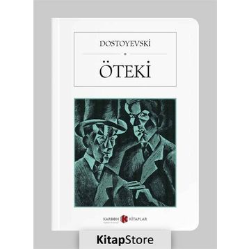 ÖTEKI BEN - FYODOR MIHAYLOVIÇ DOSTOYEVSKI
