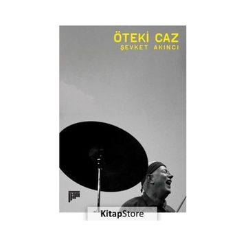 Öteki Caz Şevket Akıncı