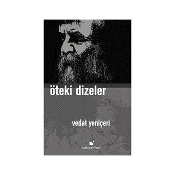 Öteki Dizeler - Vedat Yeniçeri