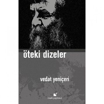 Öteki Dizeler - Vedat Yeniçeri