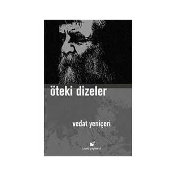 Öteki Dizeler - Vedat Yeniçeri