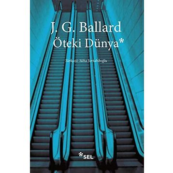 Öteki Dünya - James Graham Ballard