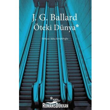 Öteki Dünya - James Graham Ballard