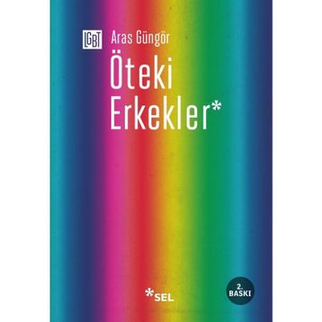 ÖTEKI ERKEKLER - ARAS GÜNGÖR
