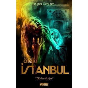 Öteki İstanbul - Alper Kıvılcım