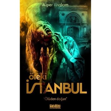 Öteki İstanbul - Alper Kıvılcım