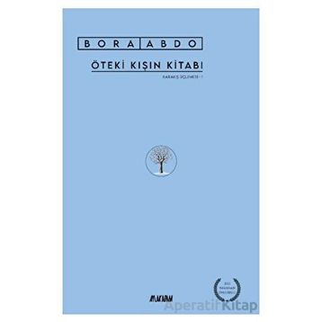 ÖTEKİ KIŞIN KİTABI - BORA ABDO
