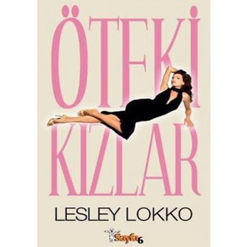 ÖTEKİ KIZLAR - LESLEY LOKKO