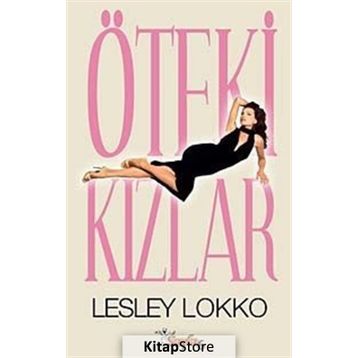 ÖTEKİ KIZLAR - LESLEY LOKKO