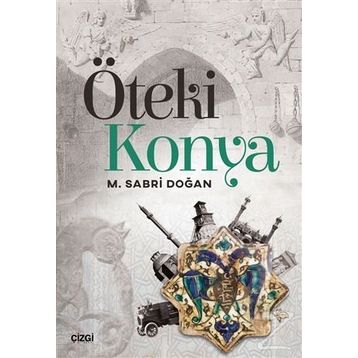Öteki Konya - M. Sabri Doğan