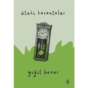 Öteki Kuruntular - Yiğit Bener