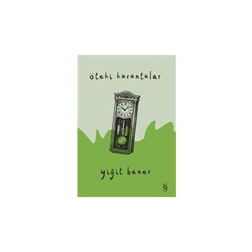 Öteki Kuruntular - Yiğit Bener