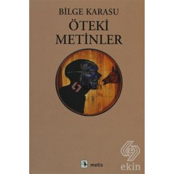 ÖTEKİ METINLER - BILGE KARASU